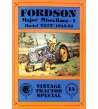 Fordson Major Miscellany 1 Model E27N  1945-52
