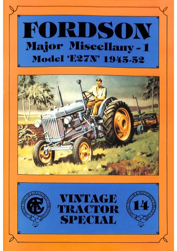 Fordson Major Miscellany 1 Model E27N  1945-52