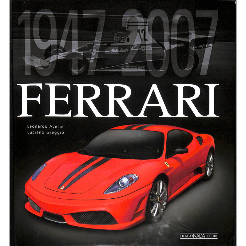 FERRARI 1947-2007 Edizione Rilegata 