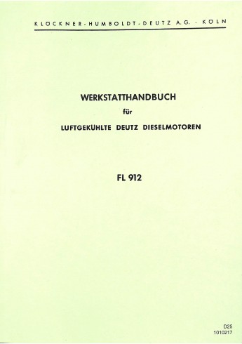D25 - Werkstatthandbuch für luftgekühlte Deutz Dieselmotoren FL912