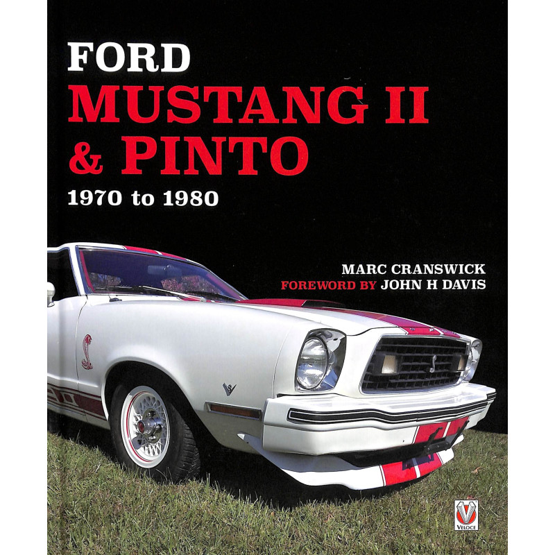Ford Mustang II & Pinto 1970 tp 1980
