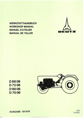 D28 - Werkstatthandbuch Deutz D6806, D7206, D6006, D7006 D28 - Werkstatthandbuch Deutz D6806, D7206, D6006, D7006