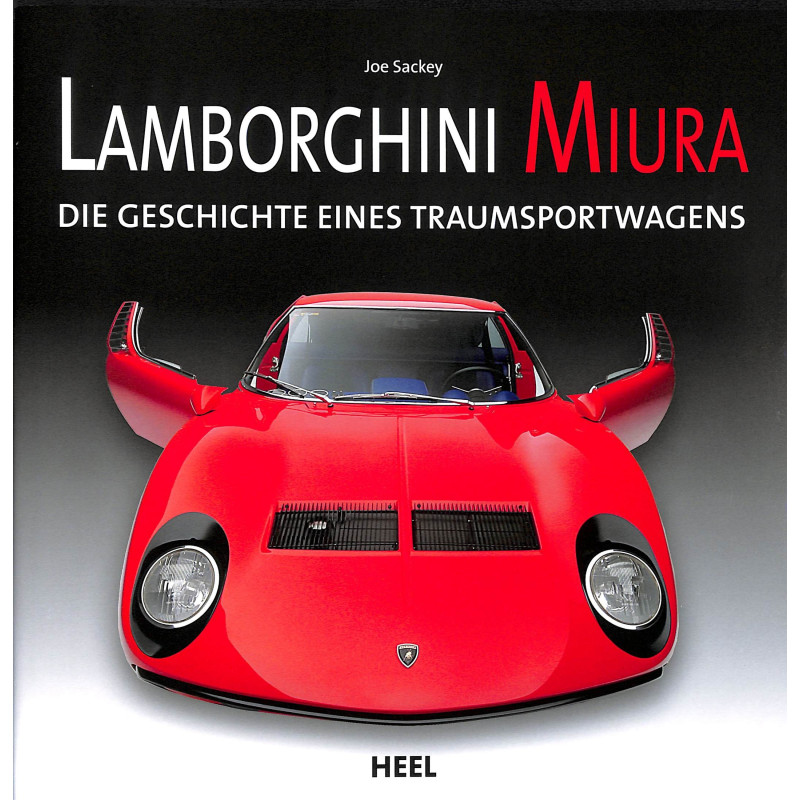 Lamborghini Miura - Die Geschichte eines Traumsportwagens