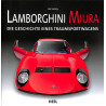 Lamborghini Miura - Die Geschichte eines Traumsportwagens