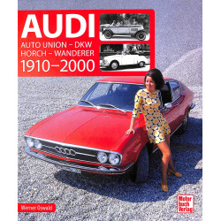 Audi 1910-2000 - Auto Union - DKW - Horch - Wanderer