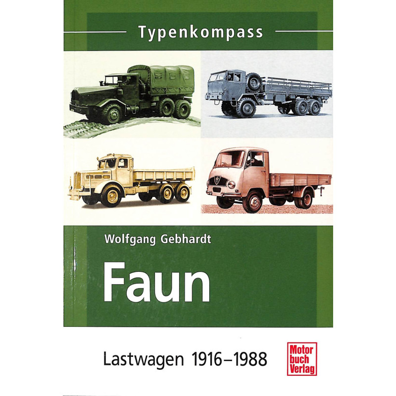 Faun - Lastwagen 1916-1988