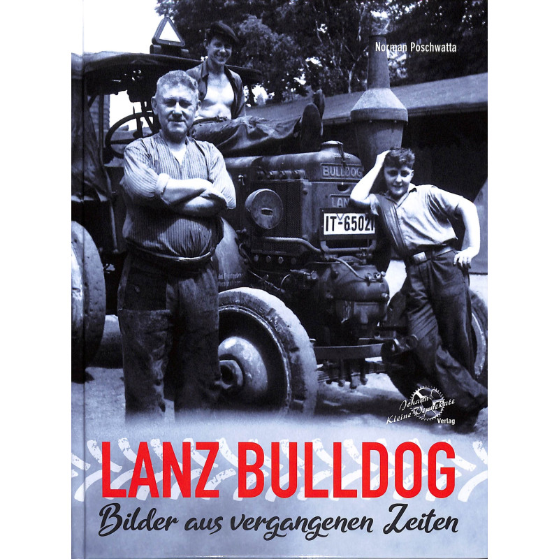 Lanz Bulldog - Bilder aus vergangenen Zeiten