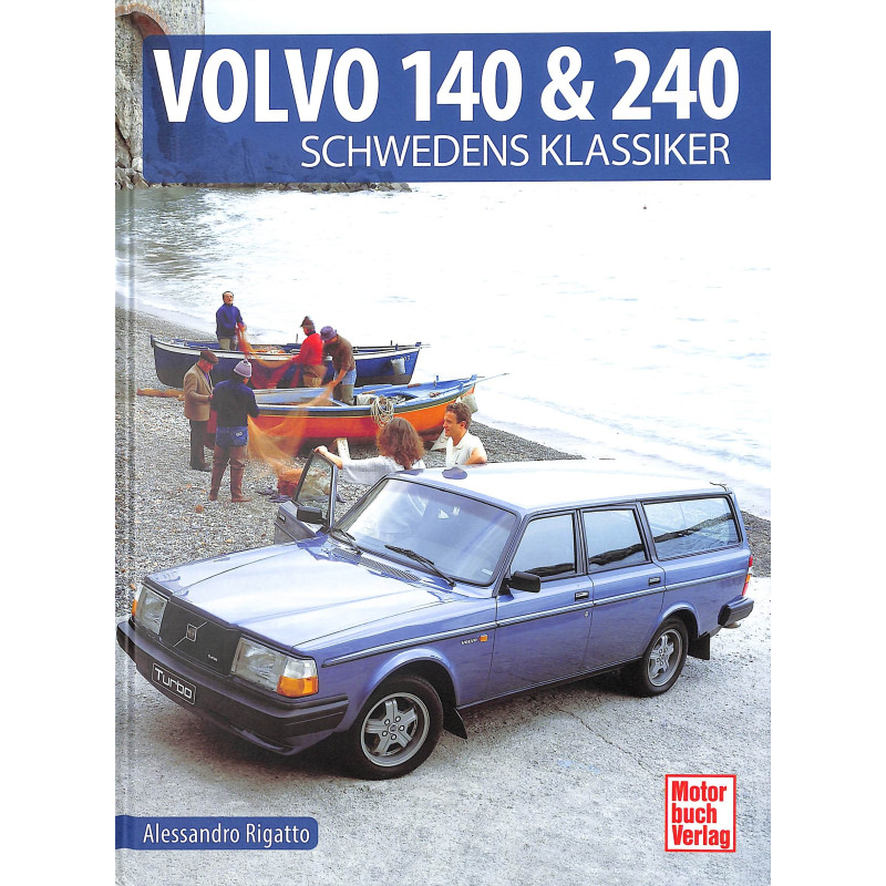 Volvo 140 & 240 - Schwedens Klassiker