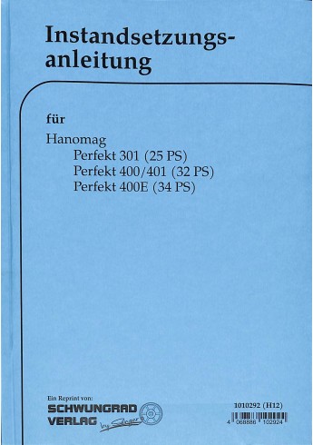 Instandsetzungsanleitung Hanomag-Radschlepper Perfekt