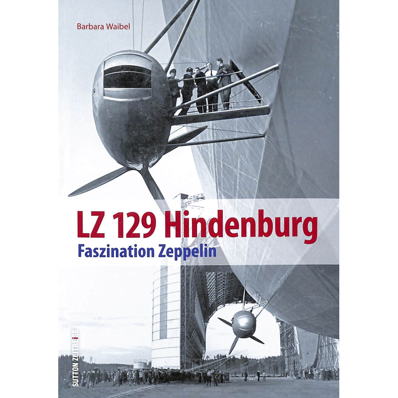 LZ 129 Hindenburg Faszination Zeppelin