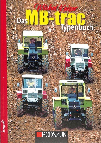 Das MB-trac Typenbuch Das MB-trac Typenbuch