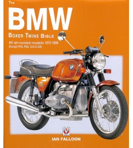 The BMW Boxer Twins 1970-1996 Bible