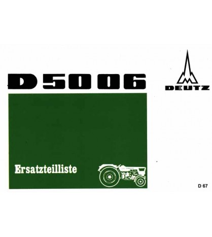 D67 - Ersatzteilliste Deutz D5006