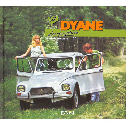 La DYANE de mon Père