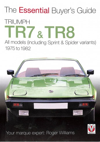 Triumph TR7 & TR8 Triumph TR7 & TR8
