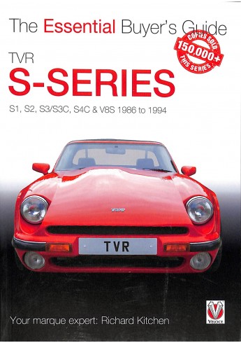 TVR S-series S1, S1, S3/S3C, S4C & V8S 1986 TO 1994 TVR S-series S1, S1, S3/S3C, S4C & V8S 1986 TO 1994