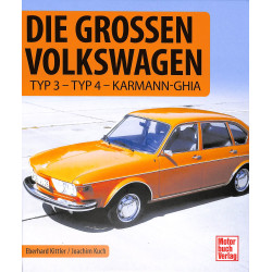 Die Großen Volkswagen - Typ 3 - Typ 4 - Karmann-Ghia