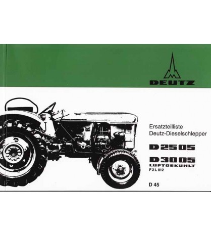 D45 - Ersatzteilliste Deutz-Dieselschlepper D2505 D3005