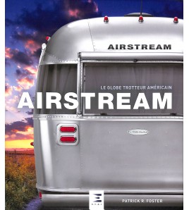 Airstream: Le globe-trotteur américain