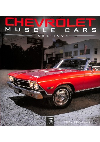 Chevrolet Muscle Cars (1955-1974)