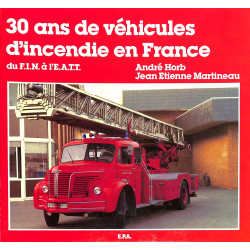 30 ans de véhicules díncendie en France du F.I.N. à lÉ.A.T.T.