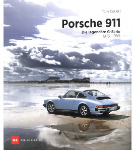 Porsche 911 Die legendäre G-Serie (1973-1989)