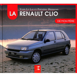 La Renault Clio de mon Père