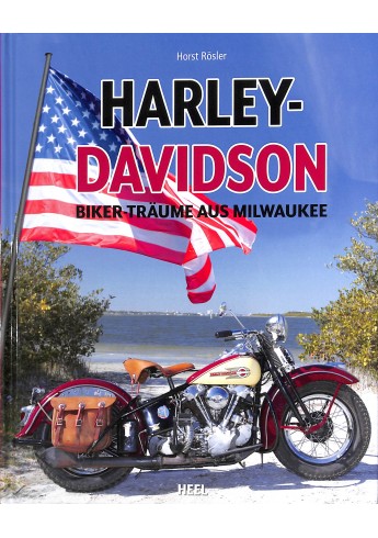 Harley-Davidson Biker-Träume aus Milwaukee Voorkant Harley-Davidson Biker-Träume aus Milwaukee Voorkant