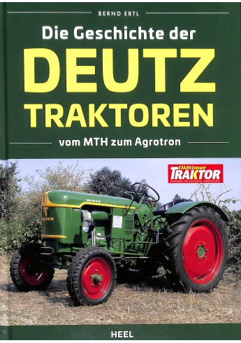Die Geschichte der Deutz Traktoren
