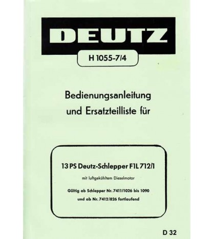 D32 - Bedienungsanleitung und Ersatzteilliste für 13PS Deutz-Schlepper