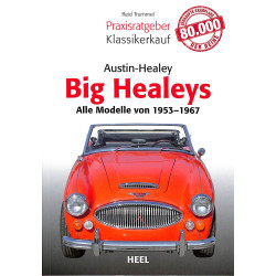 Austin Healy Big Healeys - Alle Modelle von 1953-1967