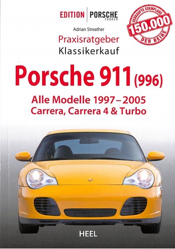 Porsche 911 (996) Praxisratgeber Klassikerkauf Porsche 911 (996) Praxisratgeber Klassikerkauf