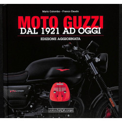MOTO GUZZI Dal 1921 a oggi Edizione aggiornata