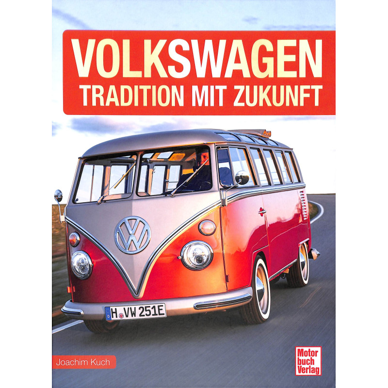 VOLKSWAGEN - Tradition mit Zukunft