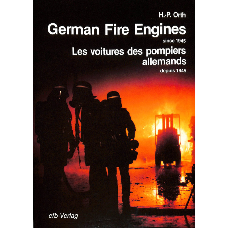 German fire engines since 1945 Les voitures des pompiers allemands depuis 1945
