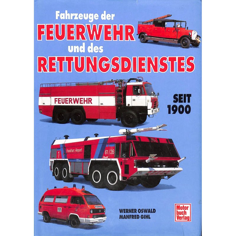 Fahrzeuge der Feuerwehr und des Rettungsdienstes seit 1990