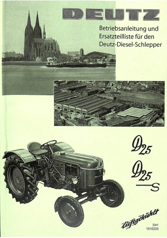 D41 - Betriebsanleitung und Ersatzteilliste für den Deutz-Diesel-Schlepper