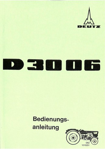 D62 - Bedienungsanleitung Deutz D3006