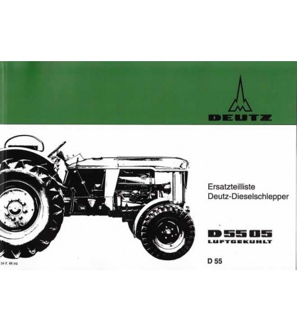 D55 - Ersatzteilliste Deutz-Dieselschlepper D5505