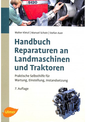 Handbuch Reparaturen an Landmachinen und Traktoren