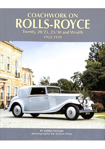Rolls-Royce Twenty, 20/25, 25/30 & Wraith Rolls-Royce Twenty, 20/25, 25/30 & Wraith