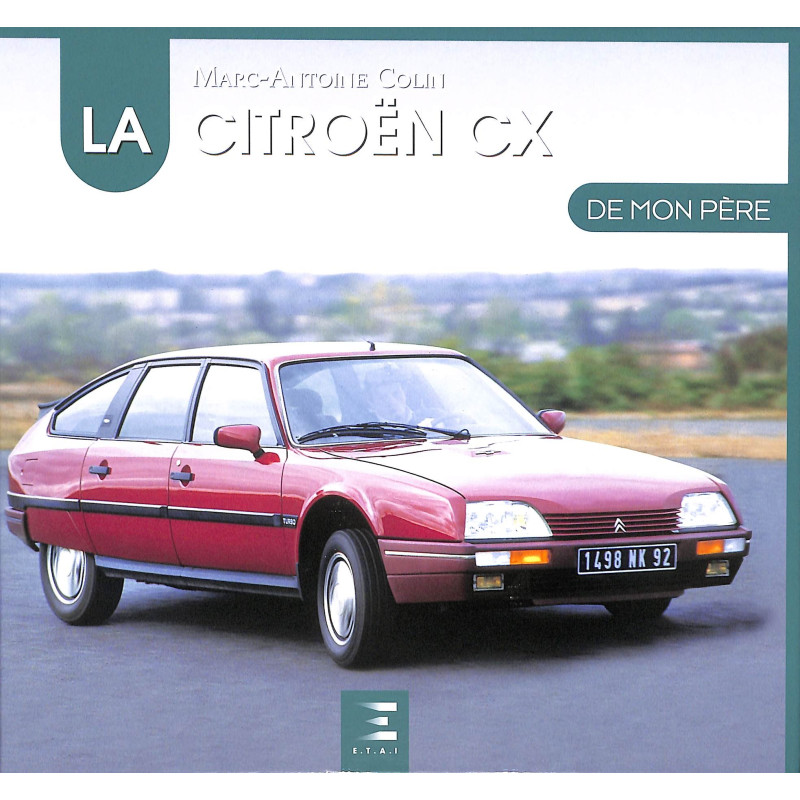 La Citroën CX de mon Père