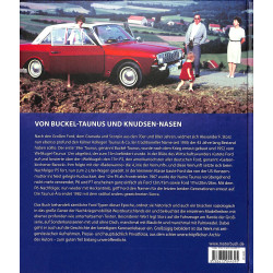 Ford Taunus Story - Alle Generationen seit 1945 Buckel, Knudsen & Co