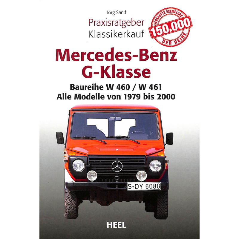 Praxisratgeber Klassikerkauf: Mercedes-Benz G-Klasse