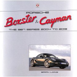 Porsche Boxster & Cayman The 987 Series 2004 to 2013