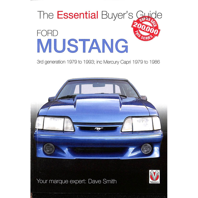 Ford Mustang 3rd generation: 1979-1993 -  inc Mercury Capri: 1979-1986
