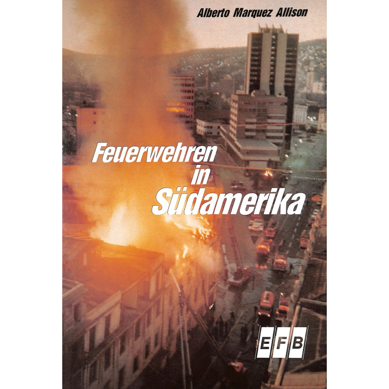 Feuerwehren in Südamerika