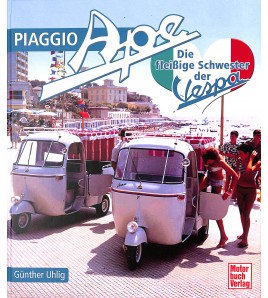Piaggio Ape - Die fleißige Schwester der Vespa