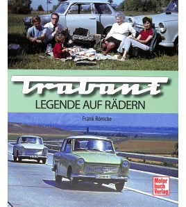 Trabant Legende auf Rädern