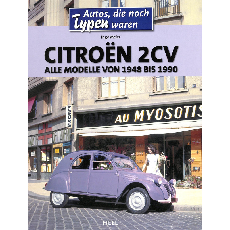 Citroën 2CV Alle Modelle von 1948 bis 1990